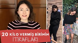 Kilo Vermek İsteyenler Bu Videoyu İzleyin  Nasıl 20 Kilo Verdim [upl. by Mcfadden]