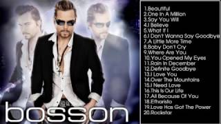 The Best Songs Of Bosson Bossons Greatest Hits [upl. by Tamanaha]