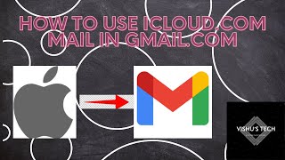 How is it possible  How To Add Icloudcom Mail In Gmail  For Iphone Users  Vishus Tech [upl. by Ailimac]