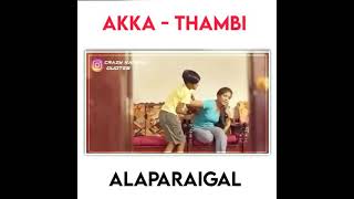 Akka thambi whatsapp statusakka thambi alaparaigalcomedy status [upl. by Kraul]