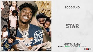 Foogiano  quotStarquot Gutta Baby [upl. by Ahsuas]