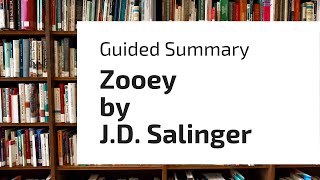 Zooey by JD Salinger  Summary amp Breakdown [upl. by Elawalo928]