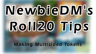 Making Multi Sided tokens on Roll20 [upl. by Ibocaj538]