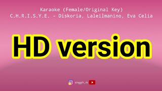 Karaoke CHRISYE  Diskoria Laleilmanino Eva Celia HD Version [upl. by Olette]