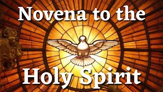 Holy Spirit Novena —Prayers for ALL 9 Days [upl. by Weiner473]