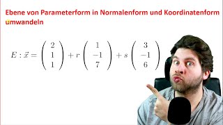 Ebenengleichung von Parameterform in Normalenform und Koordinatenform umwandeln  Mathe Abitur [upl. by Anderson]