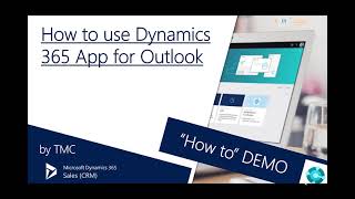 Dynamics 365 Sales CRM – How to Access amp Use the Dynamics 365 App for Outlook [upl. by Sille]