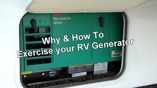 RV 101®  Why amp How to Exercise your RV Generator [upl. by Yecal836]