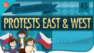 Protests East and West Crash Course European History 45 [upl. by Ameyn]