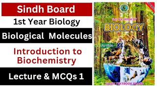 Biological molecules  introduction to biochemistry  class 11 biology Sindh board  new book [upl. by Icyaj151]