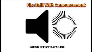 Fire Drill With Announcement Sound Effect [upl. by Oribelle]