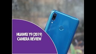 Huawei Y9 2019 Camera Review AI Quad Cameras [upl. by Herrod]