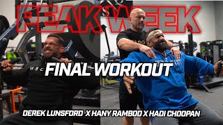 FINAL WORKOUT Mr Olympia Hadi Choopan X Hany Rambod X Derek Lunsford  2 DAYS OUT [upl. by Uile]