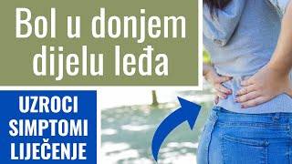 Bol u donjem dijelu leđa IŠIJAS  HERNIJA DISKA  BOL DUŽE NOGE  LUMBALNI SINDROM Riječ fizijatra [upl. by Esinereb]