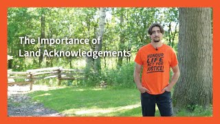 The Importance of Land Acknowledgements [upl. by Enid]