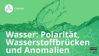 Wasser Polarität Wasserstoffbrücken und Anomalien – Chemie  Duden Learnattack [upl. by Maurise]