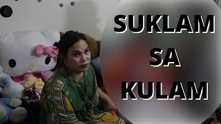 SUKLAM SA KULAM  KABUTIHAN LABAN SA KASAMAAN [upl. by Rosaleen]