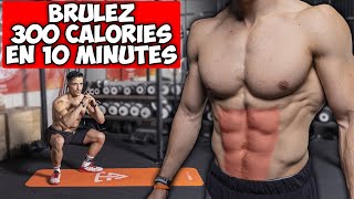 BRULEZ 300 CALORIES EN 10 MINUTES [upl. by Aceissej341]