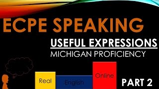 ECPE USEFUL EXPRESSIONS Speaking Part 2 [upl. by Most]