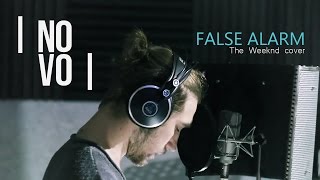 The Weeknd  False Alarm NOVO Cover [upl. by Zipnick850]