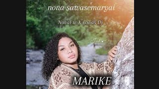 MARIKE NONA SAWASEMARYAIyomakan NOVAL X YONAS BAPZA PRODUCTION 20242025💥 [upl. by Dirraj]