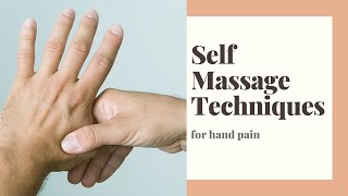 DIY Self Massage for Hand Pain Relief [upl. by Ynez425]