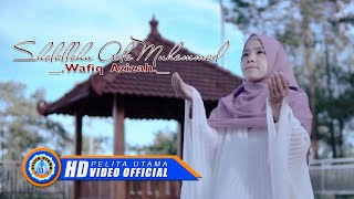 Wafiq Azizah  SHOLLALLOHU ALA MUHAMMAD Official Music Video [upl. by Pomcroy]