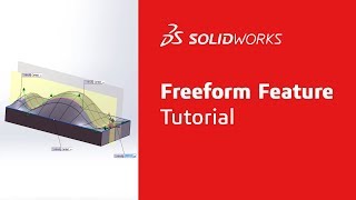 Freeform Feature  Tutorial  SOLIDWORKS [upl. by Eleon]