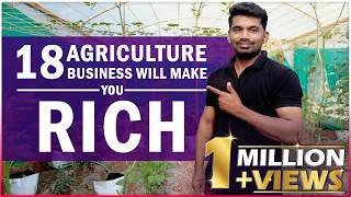 18 Most likely AGRICULTURE Business That Make you RICH  Most Profitable Agriculture Farming [upl. by Wiatt]