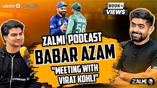 BABAR AZAM Podcast  Meeting with Virat Kohli  Captaincy Experience  Off Topic Ufone  Zalmi TV [upl. by Kynan]