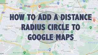 How to add a distance radius circle to Google Maps [upl. by Ayrb]