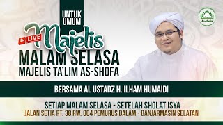 🔴 LIVE  Majelis Malam Selasa  Majelis Talim As  Shofa  16 September 2024 [upl. by Anahtor]