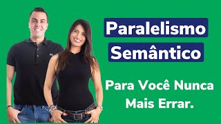 Vamos Entender o que é Paralelismo Semântico [upl. by Pinto]