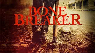 Bone Breaker Trailer [upl. by Descombes]