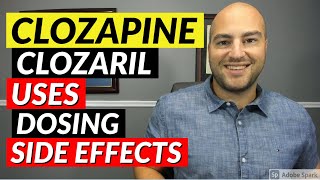 Clozapine Clozaril  Pharmacist Review  Uses Dosing Side Effects [upl. by Mady]