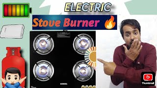 Electric ⚡ Stove 😲 Burner ll Kab Ayega India Main Jaan Lo Puri Details 🤯Ges Ki tension Ko Kaho Alvid [upl. by Leroy]