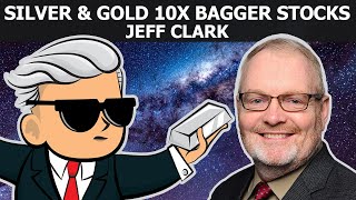 Silver amp Gold 10x Bagger Potential Stocks  Jeff Clark [upl. by Arie]