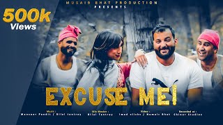 EXCUSE ME OFFICIAL MUSIC VIDEO NEW KASHMIRI SONG MUSAIB BHAT MANU BEBO2023 [upl. by Jorge288]