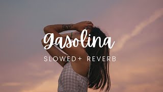 Gasolina  daddy yankee slowedreverb  Miss lofi Songs [upl. by Older]