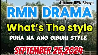 WHAT’s THE STYLE RMN DRAMA September 252024 Duha Na Ang Gibuhi Style [upl. by Goran551]