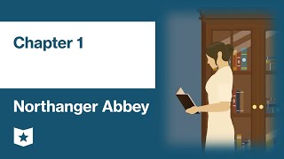 Northanger Abbey by Jane Austen  Chapter 1 [upl. by Forester]