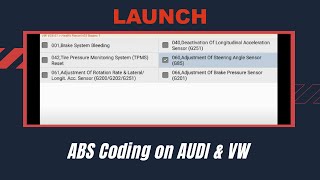 X431  ABS Coding on AUDI amp VW  LAUNCH [upl. by Rayle]