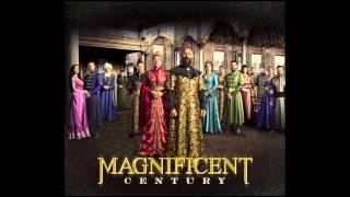 Magnificent Century Soundtrack  Through Time [upl. by Tterrab]