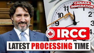 Canada Immigration  IRCC Latest Processing Time for Study Visas Work Visas amp Visitor Visas [upl. by Odlaniger]