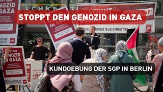 Stoppt den Genozid in Gaza Kein dritter Weltkrieg Kundgebung der SGP [upl. by Waylen]