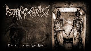 Rotting ChristTriarchy of the lost loversFull album 1996 [upl. by Ekram]