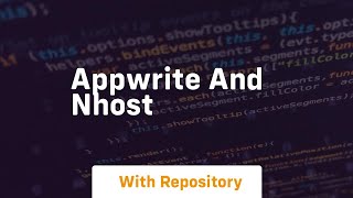 appwrite and nhost [upl. by Eenafit617]