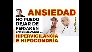 ANSIEDAD HIPERVIGILANCIA E HIPOCONDRÍA [upl. by Attelocin]