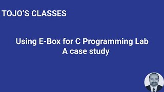 Using EBox for C Programming Lab A case study [upl. by Ponzo912]