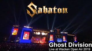 Sabaton  Ghost Division live at Wacken Open Air 2019 [upl. by Ner]